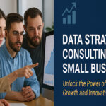Data Strategy and ai for Small Business